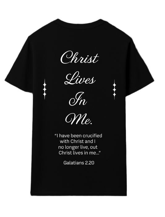 Life 4 Christ “Christ Lives in Me” T-Shirt.